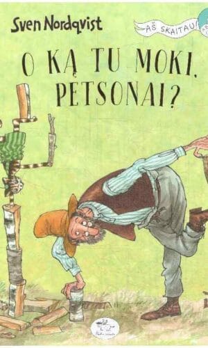 O ką tu moki, Petsonai? - Sven Nordqvist
