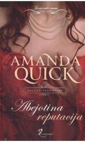 Abejotina reputacija. Saldūs skandalai (1) - Amanda Quick