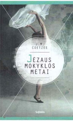Jėzaus mokyklos metai - J.M. Coetzee