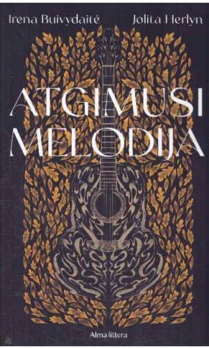 Atgimusi melodija - Irena Buivydaitė , Jolita Herlyn