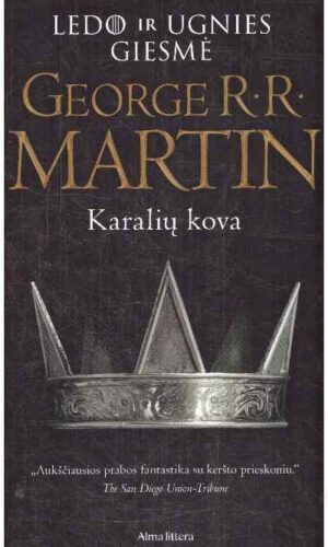 Ledo ir ugnies giesmė (2). Karalių kova - George R.R. Martin