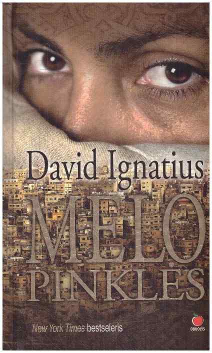Melo pinklės - David Ignatius