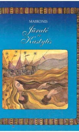 Jūratė ir Kastytis - Maironis