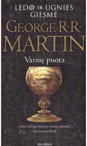 Ledo ir ugnies giesmė (4). Varnų puota - George R.R. Martin