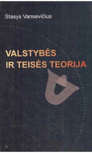 Valstybės ir teisės teorija - Stasys Vansevičius