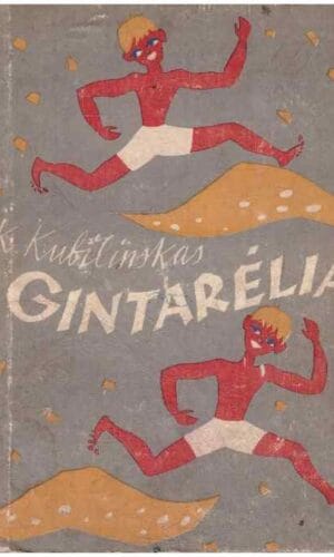 Gintarėliai - K. Kubilinskas