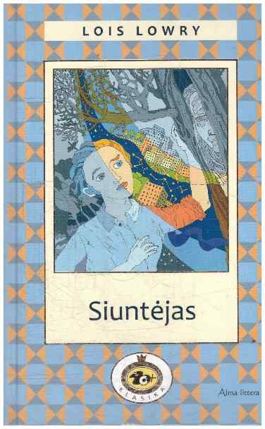Siuntėjas - Lois Lowry