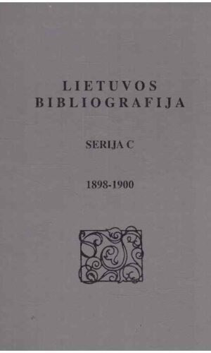 Lietuvos bibliografija Serija C 1898-1900. Lietuviškų periodinių leidinių publikacijos