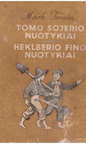Tomo Sojerio nuotykiai. Heklberio Fino nuotykiai - Mark Twain (Tvenas)