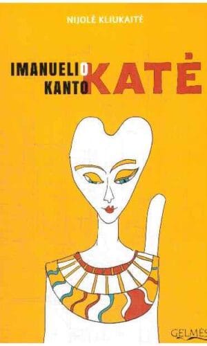 Imanuelio Kanto katė - Nijolė Kliukaitė