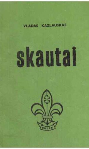 Skautai - Vytautas Kazlauskas