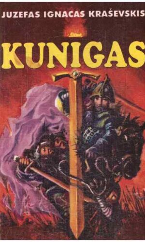 Kunigas - Juzefas Ignacas Kraševskis