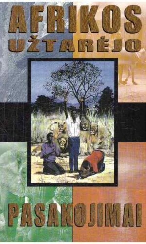 Afrikos užtarėjo pasakojimai - Michaelis Howardas