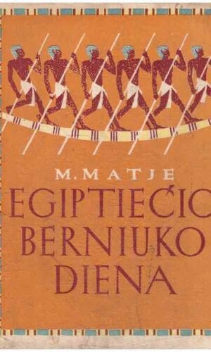 Egiptiečio berniuko diena - M. Matje
