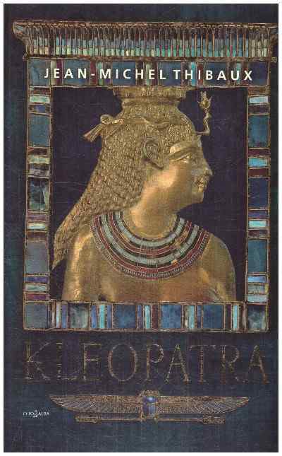 Kleopatra - Jean-Michl Thibaux