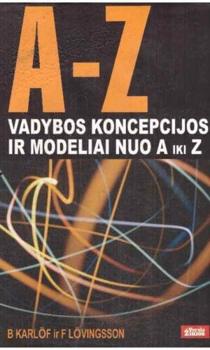 Vadybos koncepcijos ir modeliai nuo A iki Z - Bengt Karlöf , Fredrik Helin Lövingsson