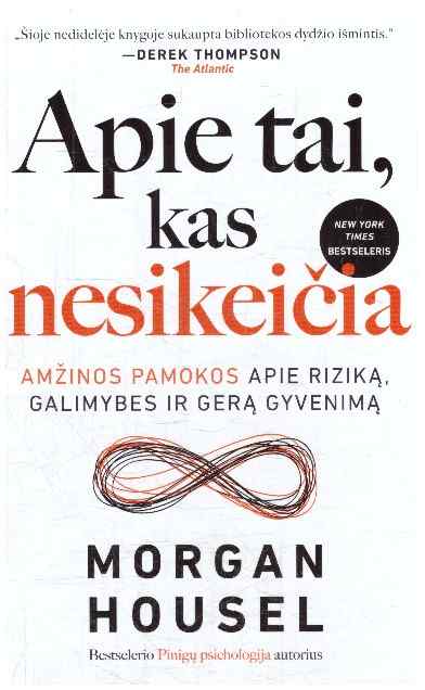 Apie tai, kas nesikeičia - Morgan Housel