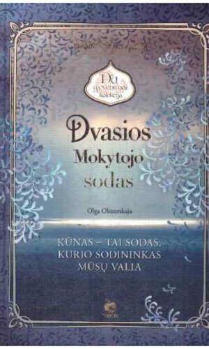 Dvasios mokytojo sodas - Olga Obnorskaja