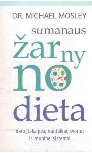 Sumanaus žarnyno dieta - Michael Mosley