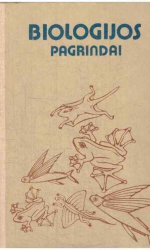 Biologijos pagrindai - sudarė E. Libertas