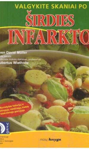 Valgykite skaniai po širdies infarkto - Sven-David Muller