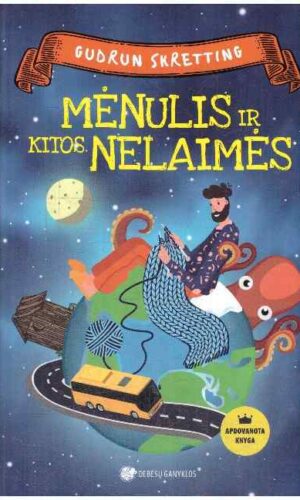 Mėnulis ir kitos nelaimės - Gudrun Skretting