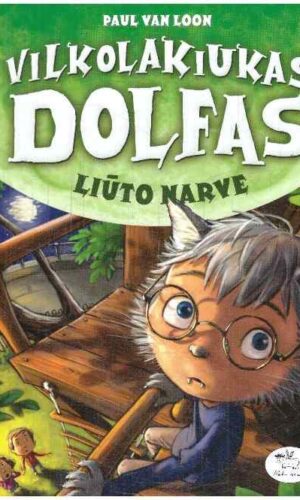 Vilkolakiukas Dolfas. Liūto narve (7) - Paul van Loon