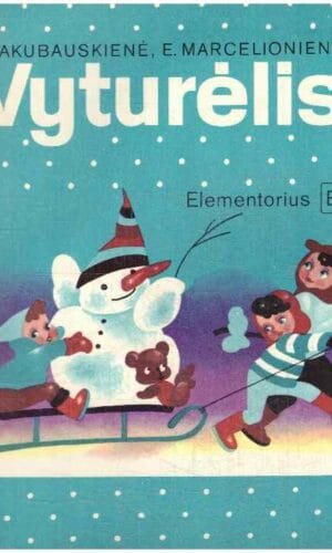 Vyturėlis. Elementorius (B) - L. Jakubauskienė, E. Marcelionienė