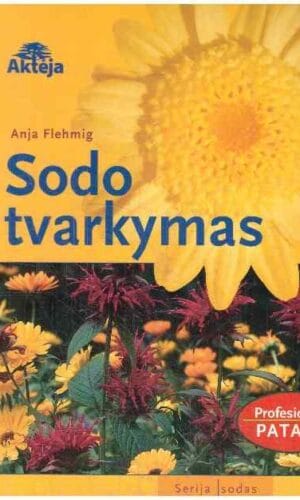 Sodo tvarkymas - Anja Flehmig