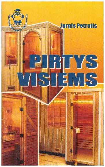 Pirtys visiems - Jurgis Petrulis