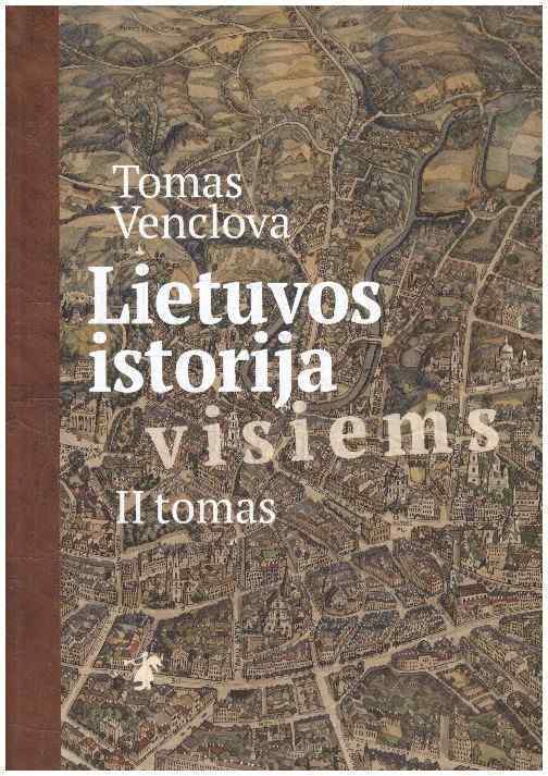 Lietuvos istorija visiems (2 tomas) - Venclova