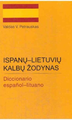 Ispanų-lietuvių kalbų žodynas - Valdas V Petrauskas