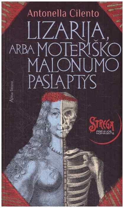 Lizarija, arba moteriško malonumo paslaptys - Antonella Cilento