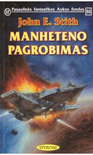 Manheteno pagrobimas (PFAF 86) - John E. Stith
