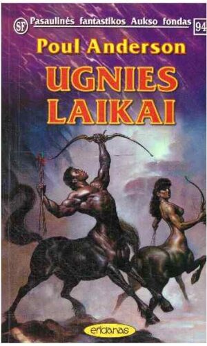 Ugnies laikai (PFAF 94) - Poul Anderson