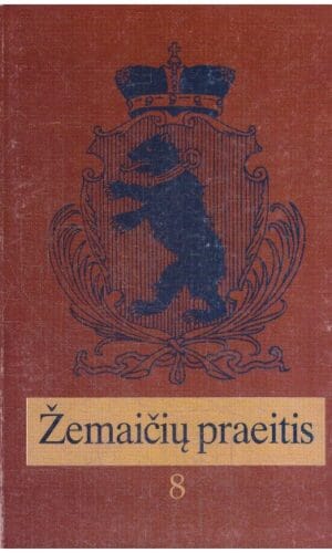 Žemaičių praeitis 8 - Adomas Butrimas