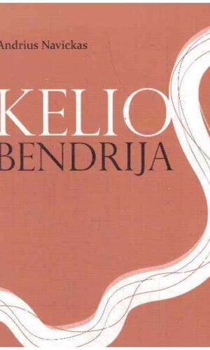Kelio bendrija - Andrius Navickas