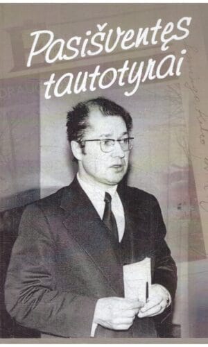 Pasišventęs tautotyrai. Atsiminimų knyga apie Kazį Račkauską, 1935–2021 - Aurelijus Noruševičius
