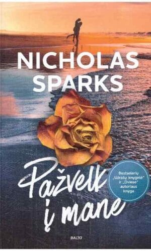 Pažvelk į mane - Nicholas Sparks