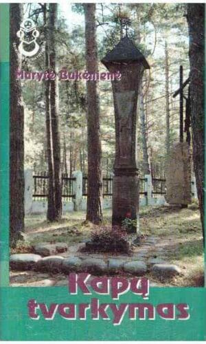 Kapų tvarkymas - Marytė Bukenienė