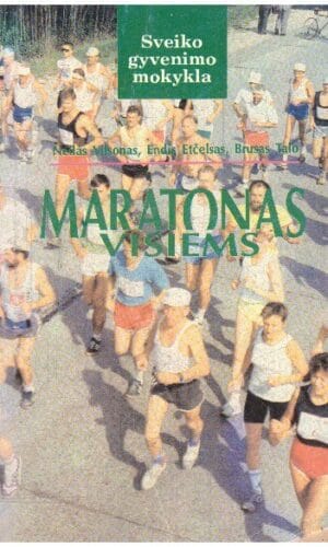 Maratonas visiems - Neilas Vilsonas, Endis Etčelsas, Brusas Talo