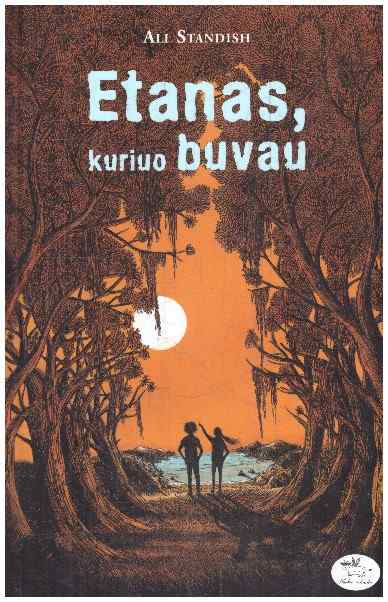 Etanas, kuriuo buvau - Ali Standish