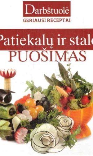 Patiekalų ir stalo puošimas - Violeta Barysienė