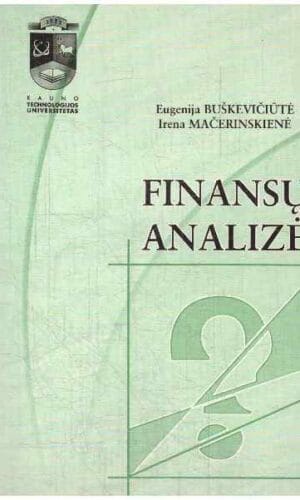 Finansų analizė - Eugenija Buškevičiūtė, Irena Mačerinskienė
