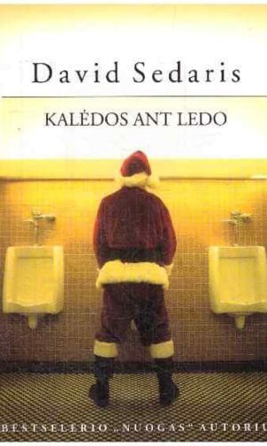 Kalėdos ant ledo - David Sedaris
