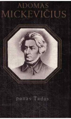 Ponas Tadas - Adomas Mickevičius