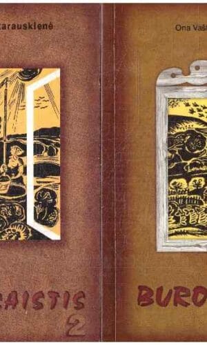 Burokaraistis (1,2 knygos) - Ona Vaškelevičiūtė-Zakarauskienė