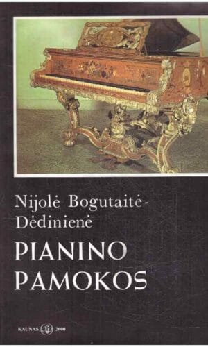 Pianino pamokos - Nijolė Bogutaitė-Dėdinienė