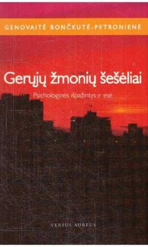Gerųjų žmonių šešėliai. Psichoterapinės išpažintys ir esė - Genovaitė Petronienė