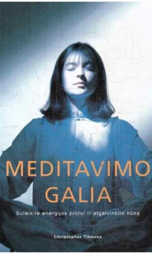 Meditavimo galia - Cristopher Titmuss (+CD)